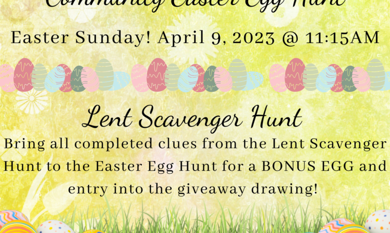 Community Easter Egg Hunt • 4/9/23 • 11:15AM