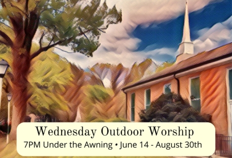 Wednesday Outdoor Worship (WOW)